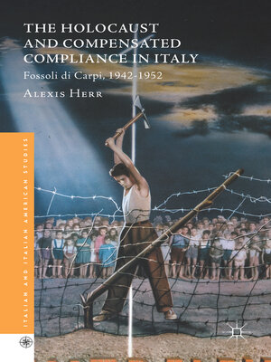 cover image of The Holocaust and Compensated Compliance in Italy